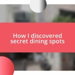 How I discovered secret dining spots