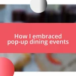 How I embraced pop-up dining events