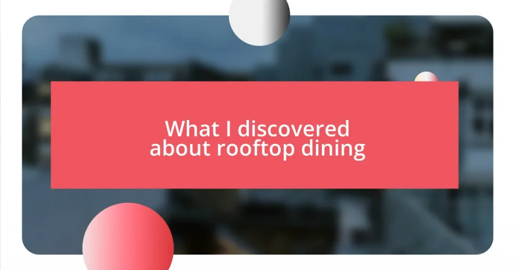 What I discovered about rooftop dining