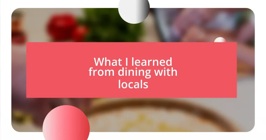 What I learned from dining with locals